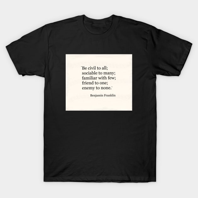 Famous Quotes Collection 15 T-Shirt by ALifeSavored
